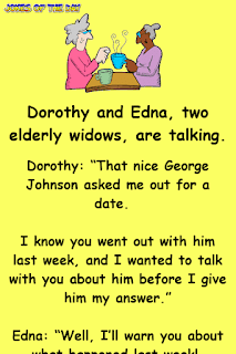 Dorothy and Edna, two elderly widows, are talking - My Blog